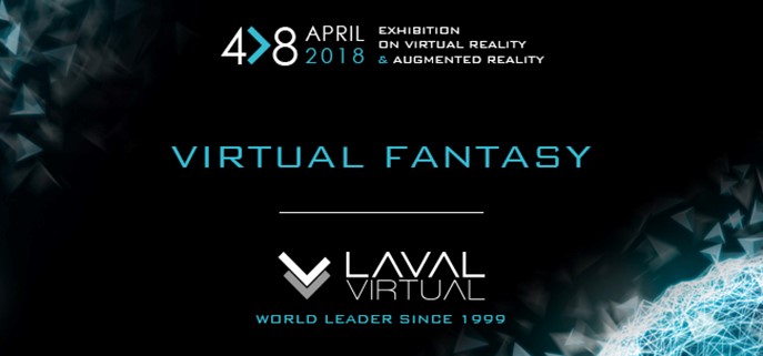 Laval Virtual 2018, Retour sur les moments forts du salon